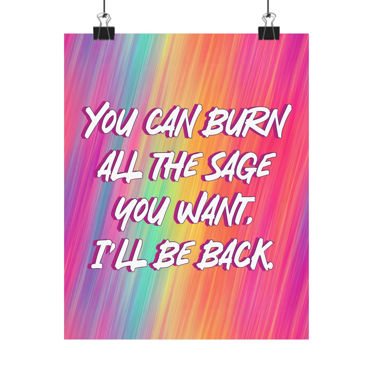Bespattered Facade "I'll Be Back" Giclée Archival Matte Paper Prints