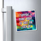 Bespattered Facade "I Support a Man's Right to STFU" Refrigerator Magnet