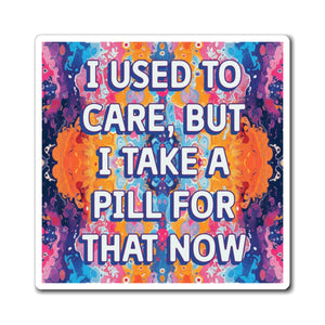 Bespattered Facade "I Used to Care" Refrigerator Magnet