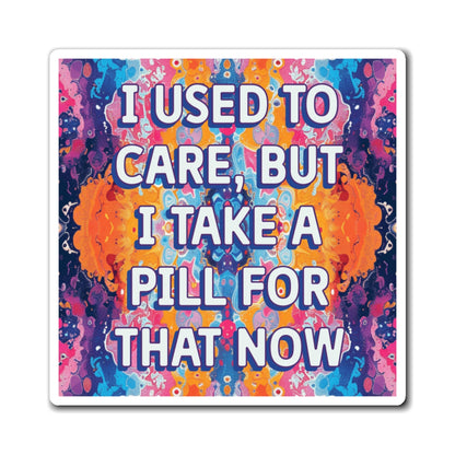 Bespattered Facade "I Used to Care" Refrigerator Magnet