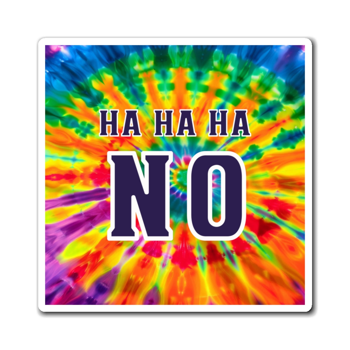 Bespattered Facade "lol no" Refrigerator Magnet