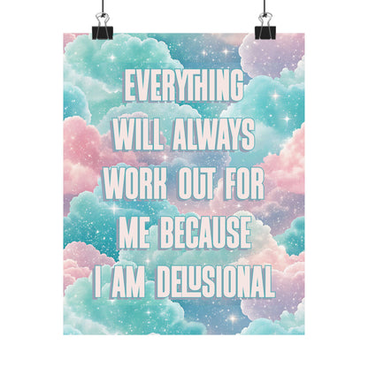 Bespattered Facade "Everything Will Always Work Out for Me" Giclée Archival Matte Paper Prints