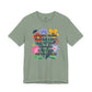 "Have a Nice Day” Bella Canvas Unisex Jersey Short Sleeve Tee T-Shirt