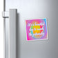 Bespattered Facade "It's a Beautiful Day" Refrigerator Magnet