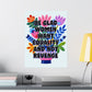 Bespattered Facade "Be Glad Women Want Equality and Not Revenge" Colorful Flowers Giclée Archival Matte Paper Prints