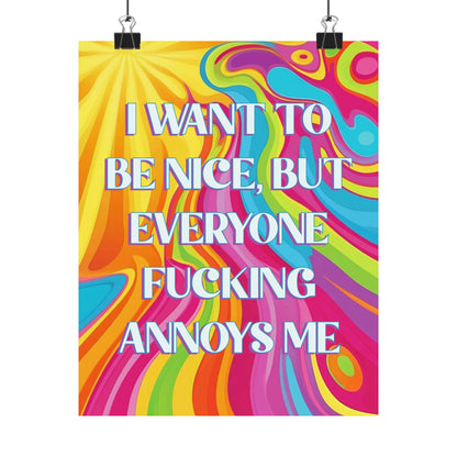 Bespattered Facade "I Want to Be Nice" Giclée Archival Matte Paper Prints