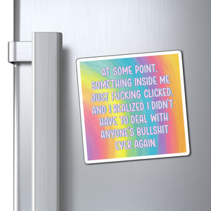 Bespattered Facade "Never Deal with BS Again" Refrigerator Magnet