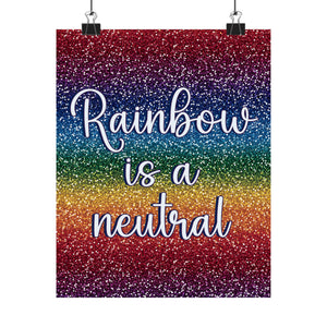 Bespattered Facade "Rainbow is a Neutral" Giclée Archival Matte Paper Prints