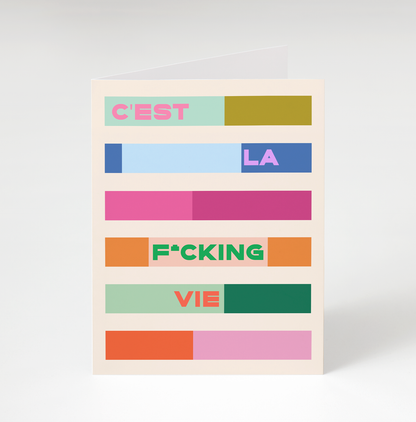 C'est La Vie Greeting Card
