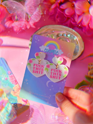 Fuck This Shit Earrings