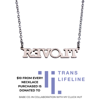 Revolt Cutout Necklace for Trans Lifeline - Babe Co x My Cluck Hut