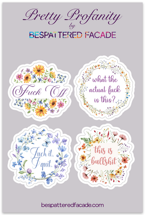 Bespattered Facade Pretty Profanity Floral Watercolor Flowers Sticker Sheet