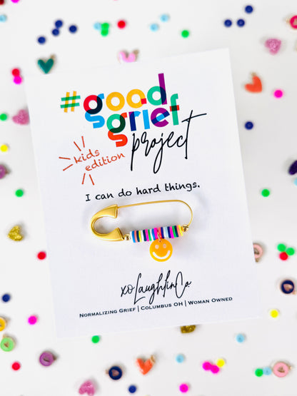 I Can Do Hard Things | Kids Edition | #goodgriefprojectbyxo Accessory Pin