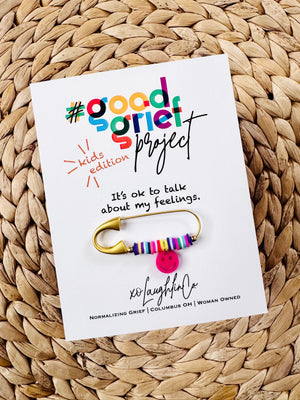 It's Ok To Talk About My Feelings | Kids Edition | #goodgriefprojectbyxo Accessory Pin