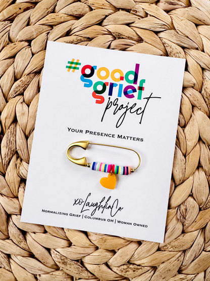 Your Presence Matters | #goodgriefprojectbyxo Accessory Pin