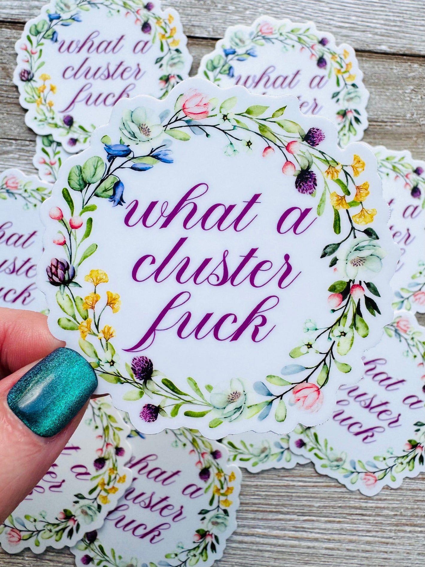 Bespattered Facade Everyone's Favorite Word "Cluster F*ck" Floral Sticker