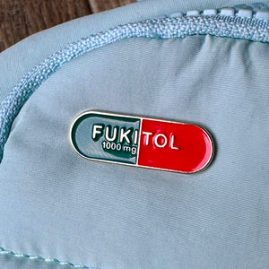Fukitol Enamel Pin
