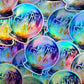 Bespattered Facade "We're Fucked" Rainbow Crystal Ball Holographic Sticker