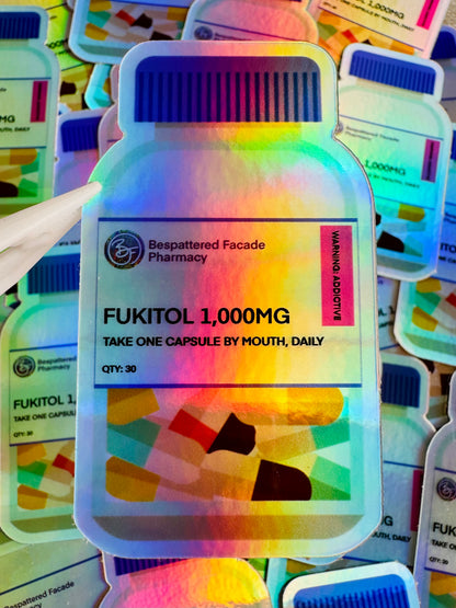 Bespattered Facade 1,000mg Fukitol Rx Bottle Holographic Sticker