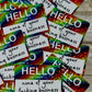 Bespattered Facade Rainbow Holographic Glitter Hello My Name Is Name Tag Sticker