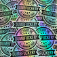 Bespattered Facade Everyone's Favorite Word Dumbfuckery Holographic Sticker