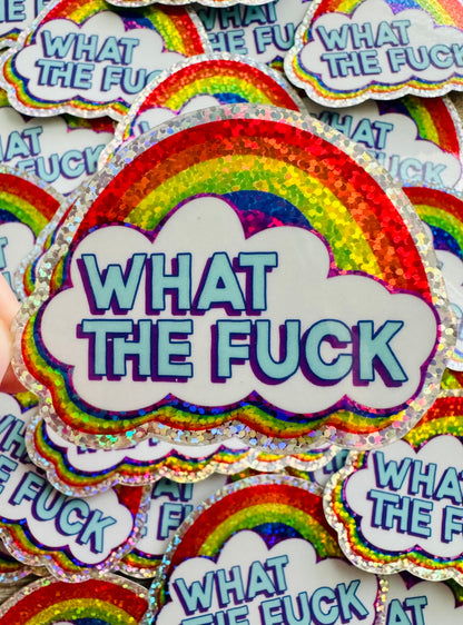 Bespattered Facade Holographic Glitter Everyone's Favorite Word WTF Rainbow Sticker