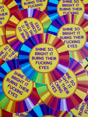 Bespattered Facade "Shine Bright" Rainbow Sun Semi-Motivational Sticker