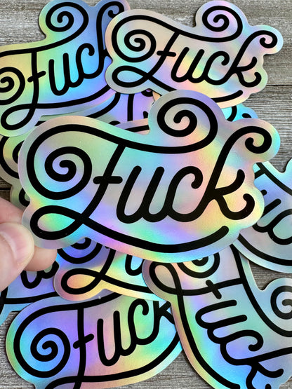 Bespattered Facade Fancy F*ck Holographic Handwritten Sticker