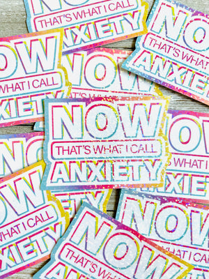 "Now That's What I Call Anxiety" Colorful 90s Flashback Holographic Dots Sticker
