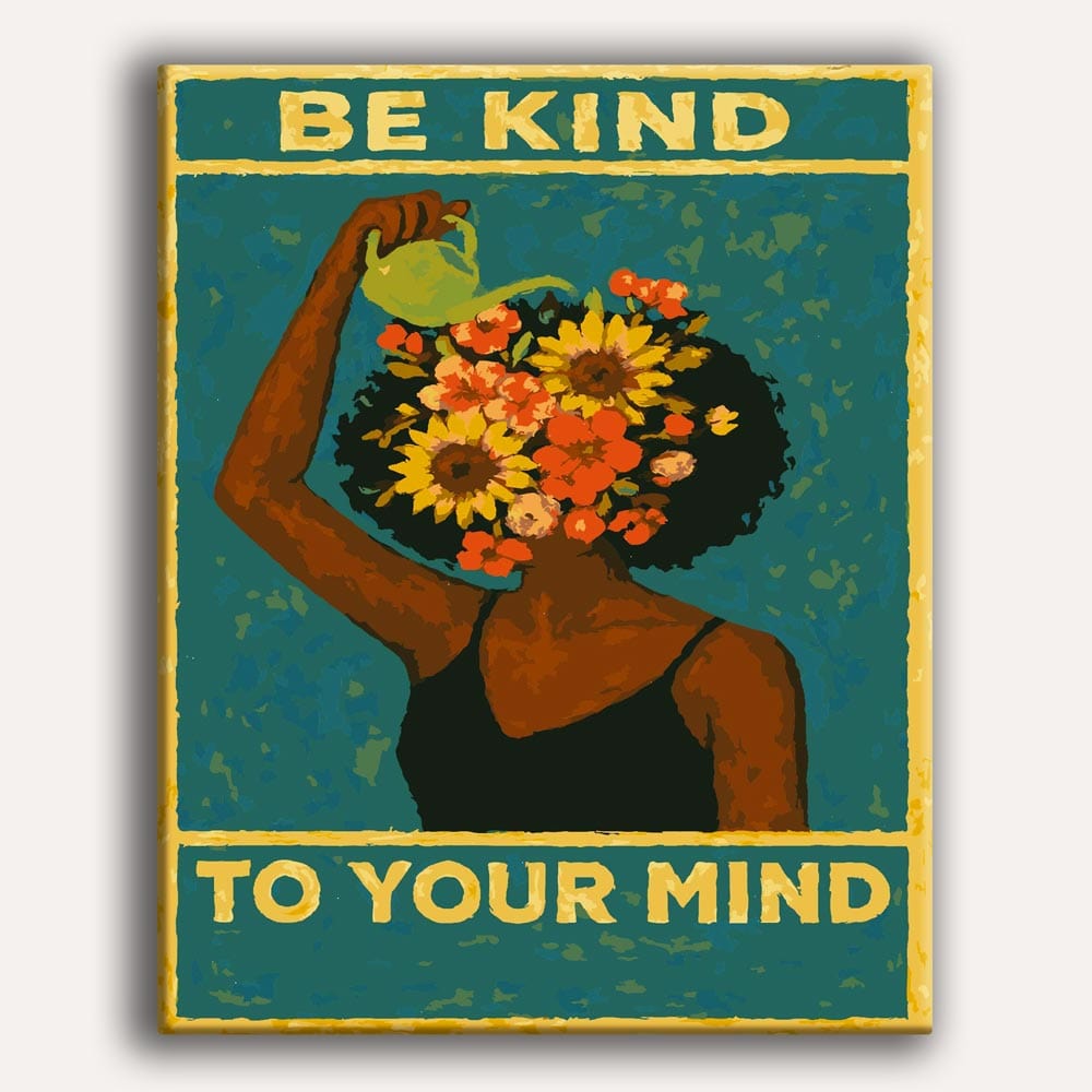 Be Kind To Your Mind - Paint By Numbers Kit