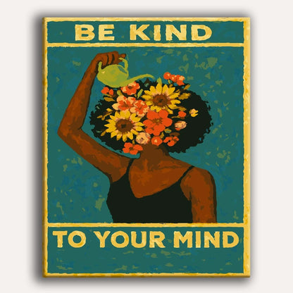 Be Kind To Your Mind - Paint By Numbers Kit