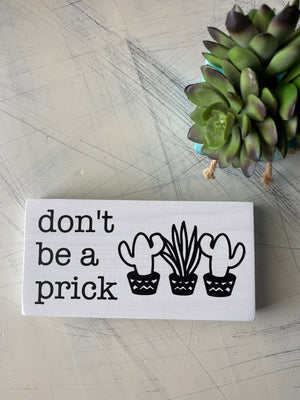 Don't be a prick
