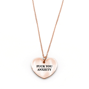 Fuck You Anxiety Necklace
