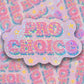Pastel Cloud Pro Choice Holographic Sticker, 3.5 x 2 in.