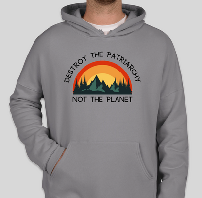 Destroy The Patriarchy Hoodie