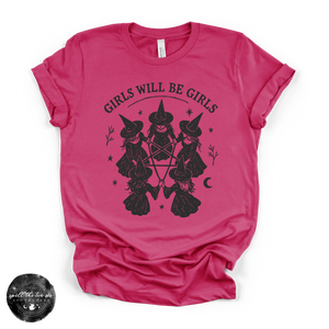 Girls Will Be Girls Witches Tee | Feminist Witch Graphic T-Shirt