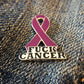Burgundy Fuck Cancer Awareness Ribbon Pin