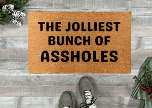 Jolliest Bunch of Assholes Funny Christmas Doormat