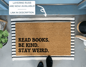 Read Books Be Kind Stay Weird Funny Doormat