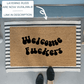 Welcome Fuckers Doormat