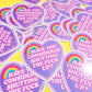 Have You Considered – Funny Heart Rainbow Glitter Vinyl Sticker