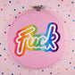 6" Rainbow FUCK Embroidery Kit