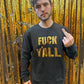 Any Old Iron Mens Fuck Y’all Sweatshirt