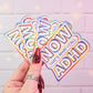 NOW that's what I call ADHD sticker, 3.1 x 2.2 in.
