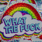 Bespattered Facade Holographic Glitter Everyone's Favorite Word WTF Rainbow Sticker