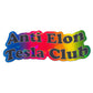 Anti Elon Tesla Club Holographic Sticker, 4 x 1.75 in.