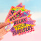 Relax Your Shoulders Holographic Sticker – Retro 90s Waterproof Decal
