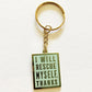 Keychain: I Will Rescue Myself, Thanks - Mint