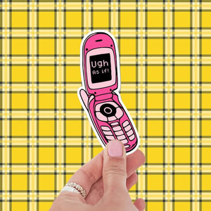 Ugh As If! Flip Phone sticker, funny stickers, stickers for laptop, stickers for book, 90s stickers, water bottle stickers, aesthetic