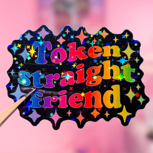 Token Straight Friend Holographic Sticker, 3.1 x 2.4 in.